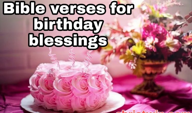 20-best-birthday-bible-verses-happy-celebrations-inspiration-for