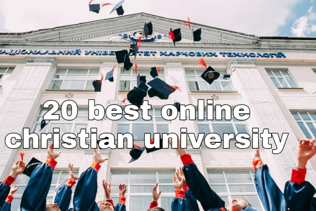 20 best online christian universities 2021