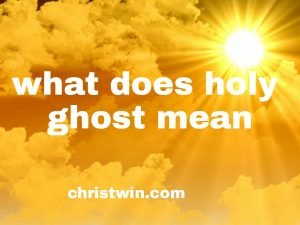 What does the holy ghost mean