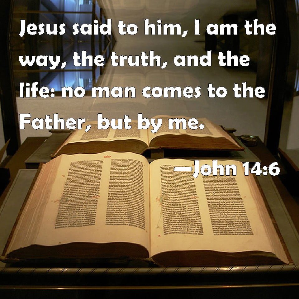 I Am the Way the Truth and the Life Bible Verses