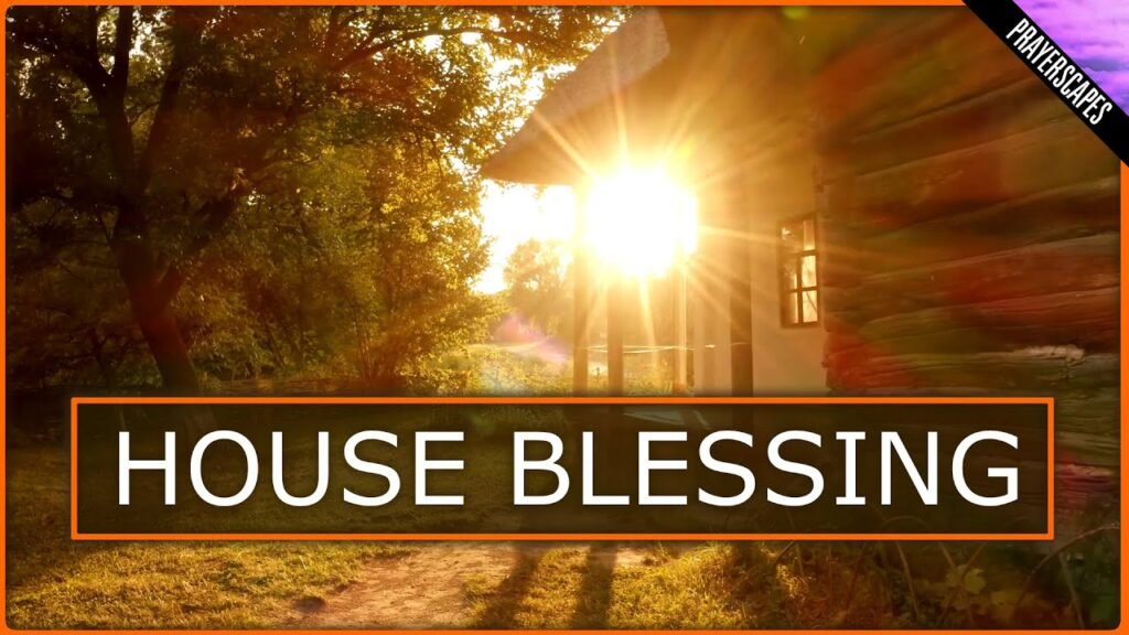 Prayer to bless a new home