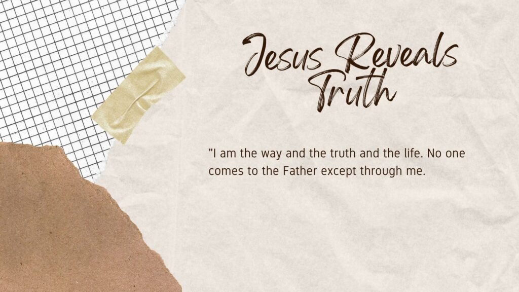 Jesus Reveals Truth