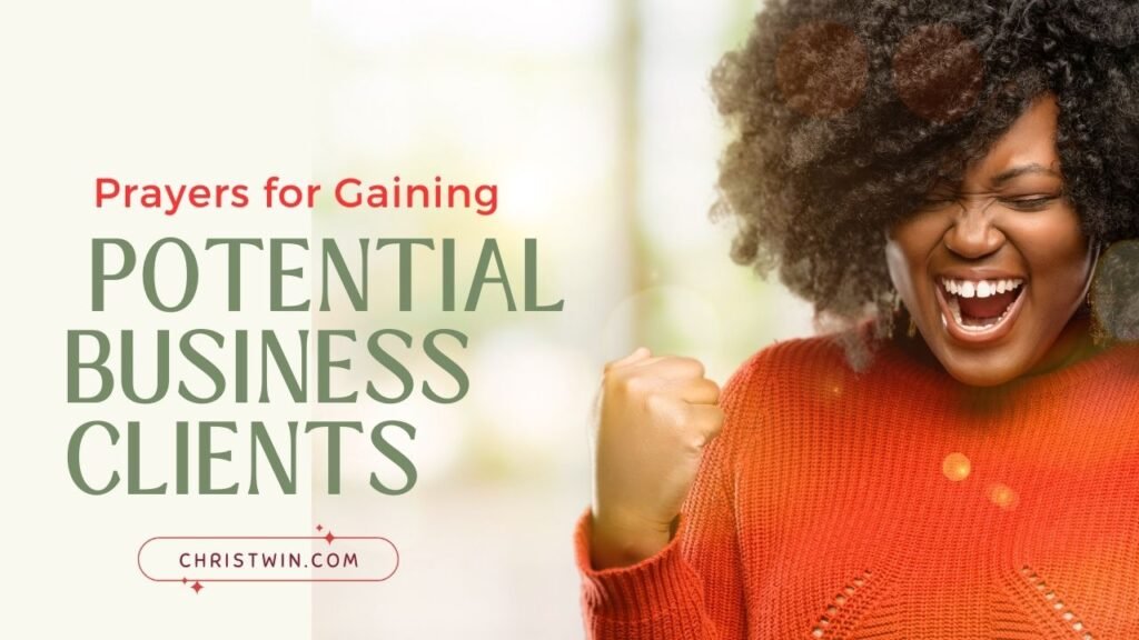 Prayers for Gaining Potential Business Clients