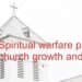 30 spiritual warfare prayer points for church growth and revival