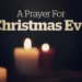 prayers for Christmas Eve